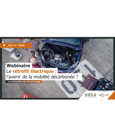 Webinaire « Le rétrofit électrique : l’avenir de la mobilité décarbonée ? »