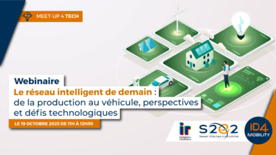 [webinaire] Le réseau intelligent de demain : de la production au véhicule, perspectives et défis technologiques