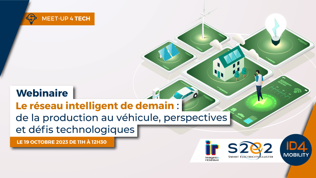 [webinaire] Le réseau intelligent de demain : de la production au véhicule, perspectives et défis technologiques