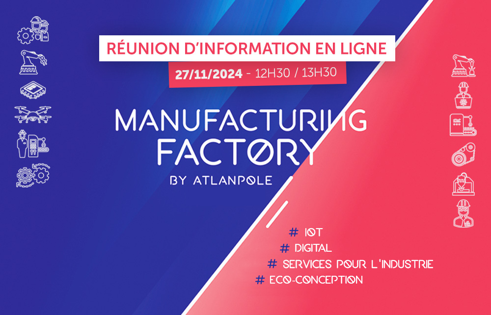 [WEBINAIRE] Présentation de l’AAP Manufacturing Factory #8
